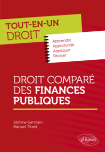 Droit comparé des finances publiques - Allemagne, États-Unis, France