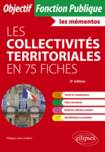 Les collectivités territoriales en 75 fiches - 9e édition