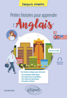 Petites histoires pour apprendre l'anglais - B2