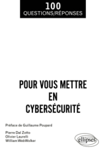 100 questions et réponses pour vous mettre en cybersécurité