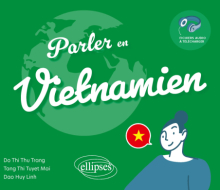 Parler en vietnamien A1-A2 - avec fichiers audio