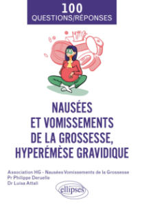 Nausées et vomissements de la grossesse, hyperémèse gravidique