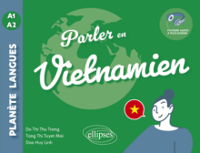 Parler en vietnamien A1-A2 - (avec fichiers audio)