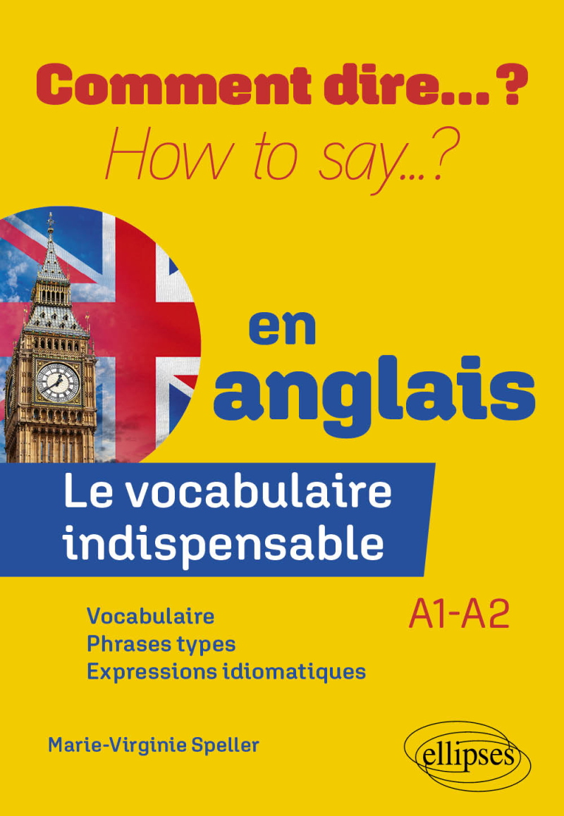Le vocabulaire indispensable en anglais - A1-A2