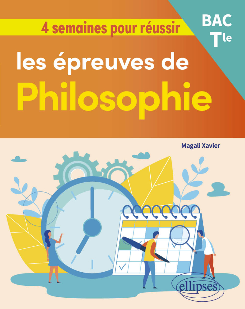 4 semaines pour réussir les épreuves de Philosophie - Terminale