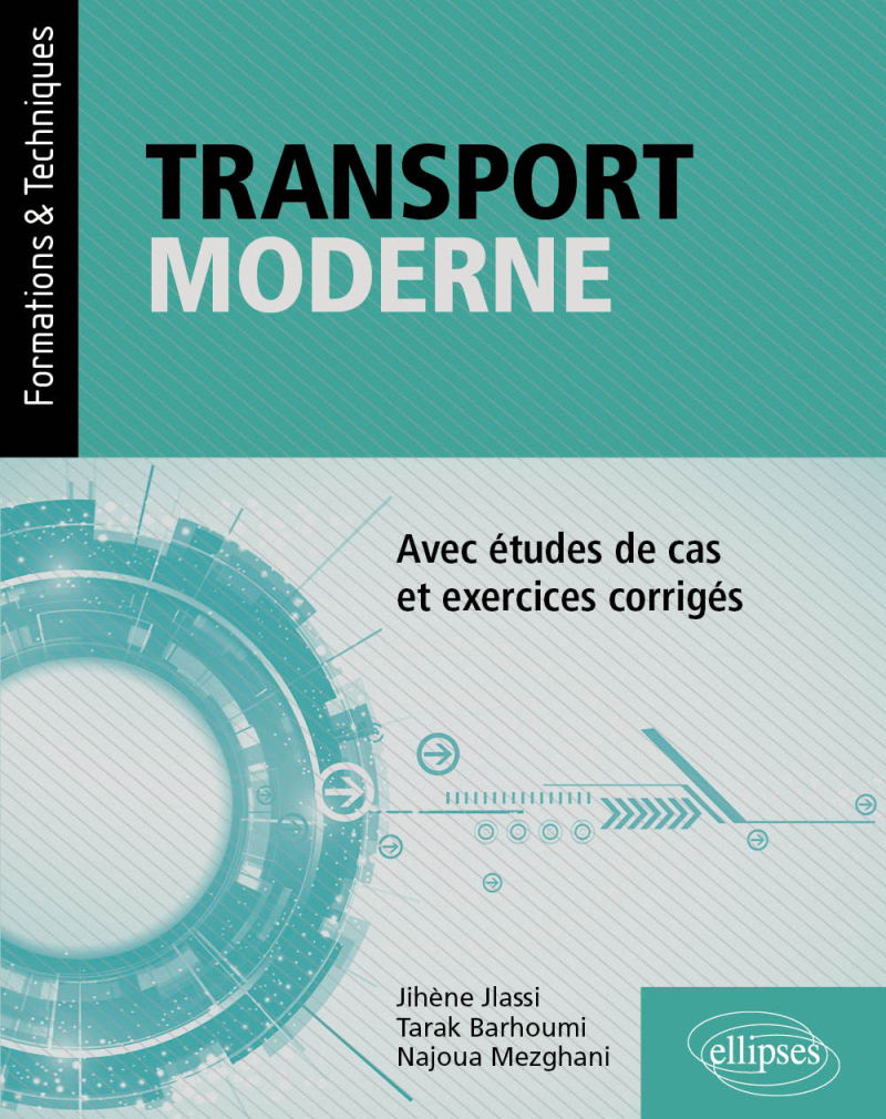 Transport moderne - Avec études de cas et exercices corrigés