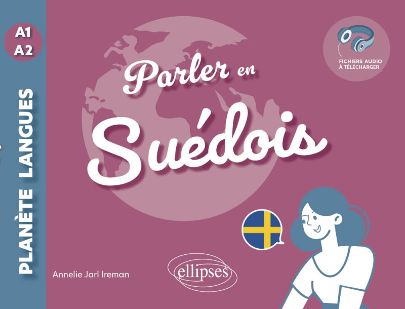 Parler en suédois A1-A2 - avec fichiers audio
