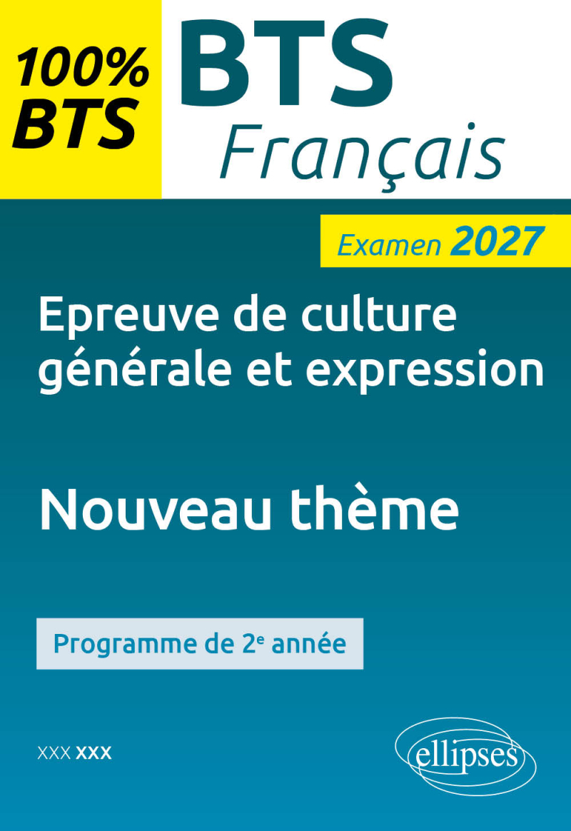 Epreuve de culture générale et expression. Nouveau thème - Examen 2027