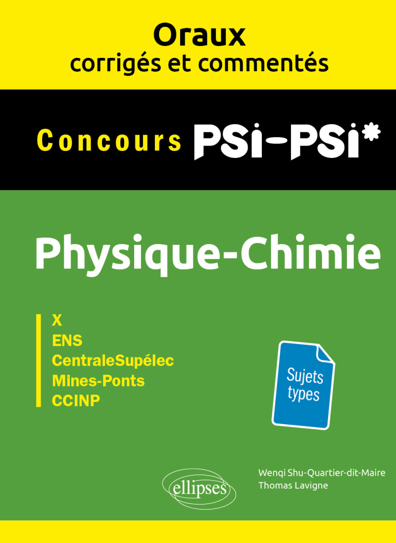 Oraux corrigés et commentés de Physique-Chimie PSI/PSI* - 2e édition