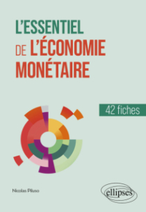L'essentiel de l'économie monétaire