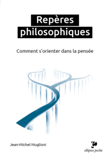 Repères philosophiques - Comment s'orienter dans la pensée