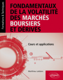 Fondamentaux de la volatilité des marchés boursiers et dérivés - Cours et applications
