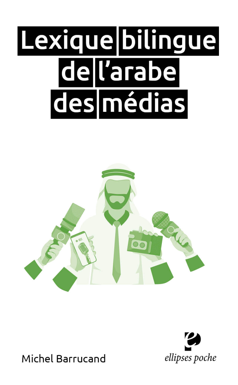 Lexique bilingue de l'arabe des médias