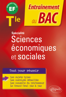 Terminale. Spécialité Sciences économiques et sociales