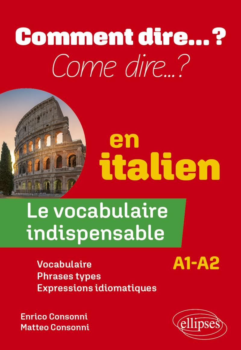 Le vocabulaire indispensable en italien - A1-A2