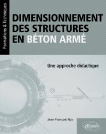 Dimensionnement des Structures en béton armé - Une approche didactique