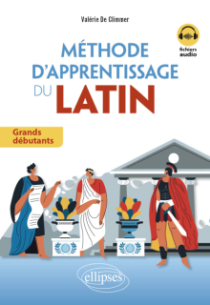 Méthode d'apprentissage du latin - Grands débutants
