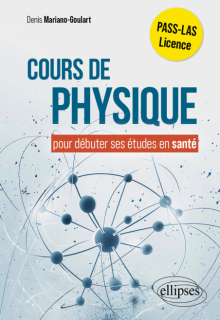 Cours de physique pour débuter ses études en santé
