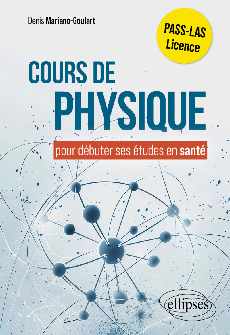 Cours de physique pour débuter ses études en santé