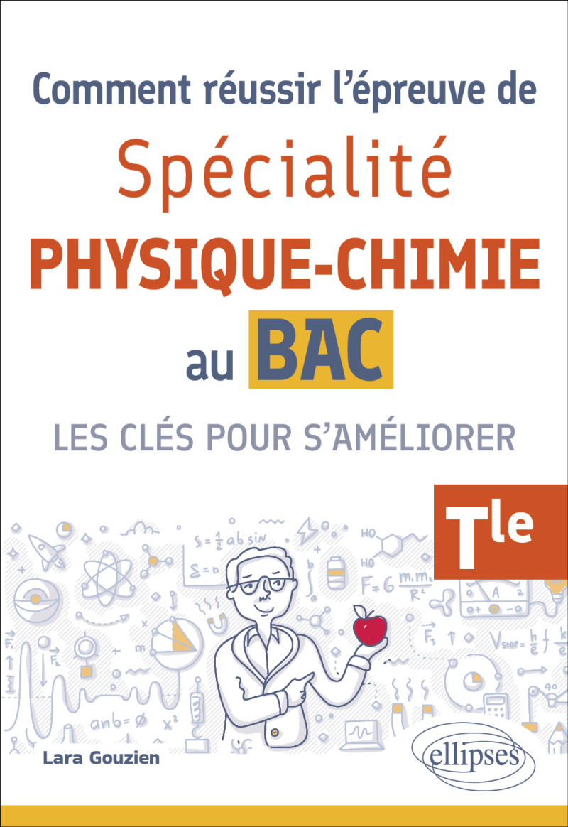 Comment réussir l'épreuve de Spé Physique-chimie au Bac - Les clés pour s'améliorer