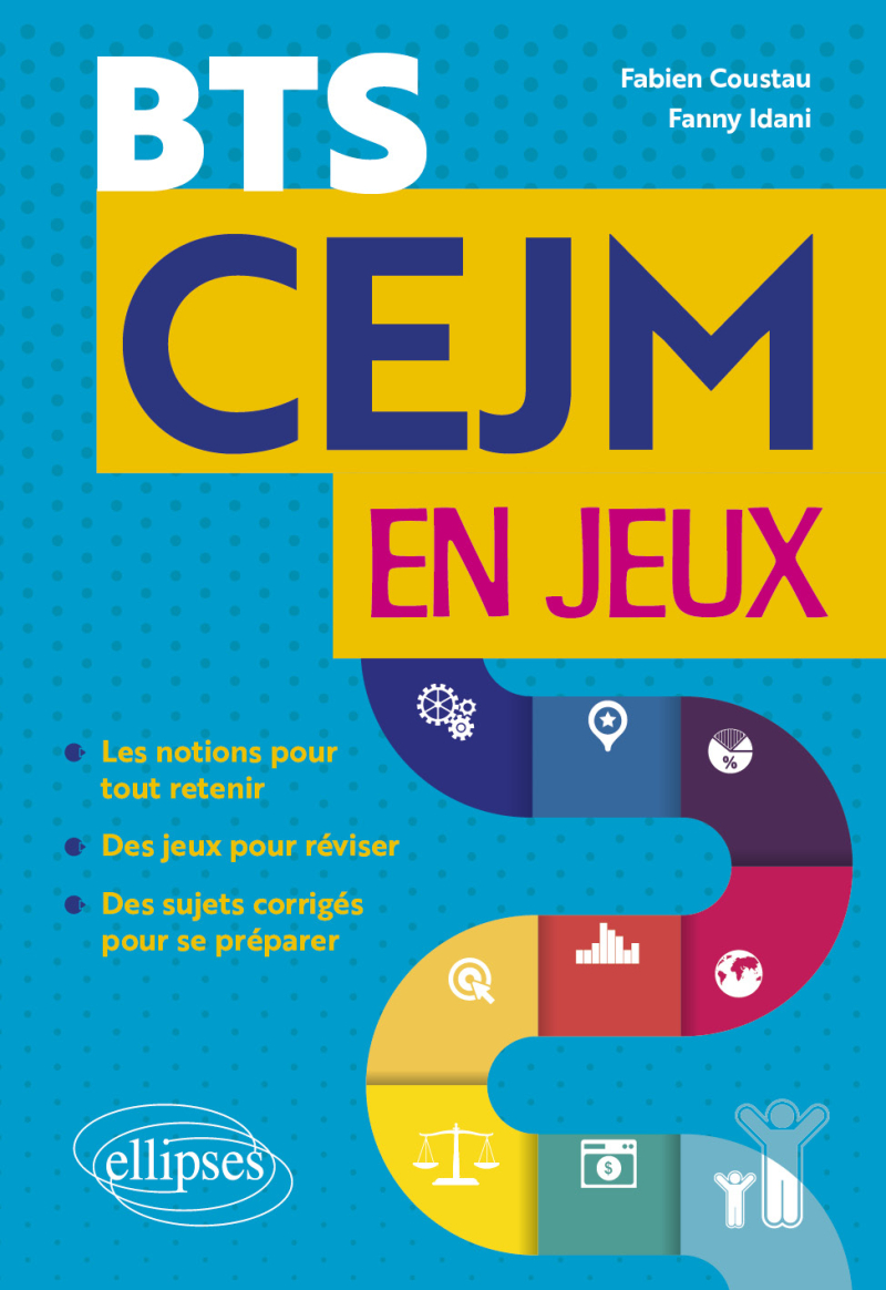 CEJM en jeux - Culture économique, juridique et managériale