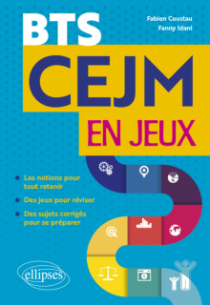 CEJM en jeux - Culture économique, juridique et managériale