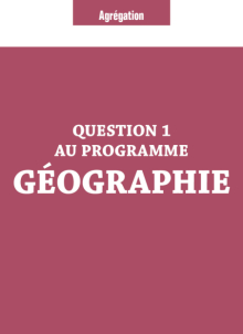Question 1 Agrégation Géographie