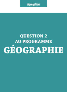 Question 2 Agrégation Géographie