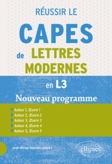 Réussir le CAPES de Lettres modernes en L3 - Nouveau programme - édition 2027