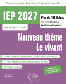 Concours commun IEP 2027 - Plus de 100 fiches pour réussir l'épreuve de questions contemporaines - Nouveau thème/Le vivant - édition 2027