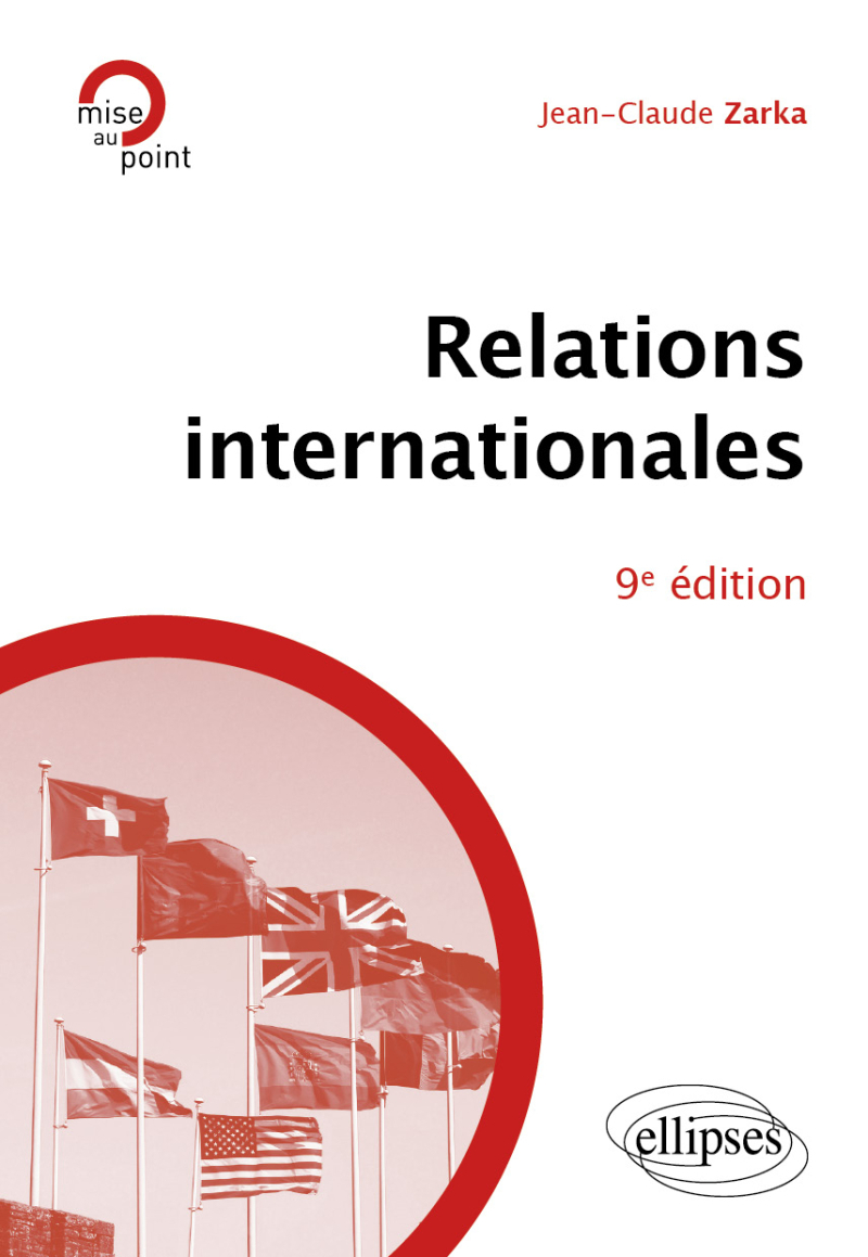Relations internationales - A jour au 1er février 2025 - 9e édition