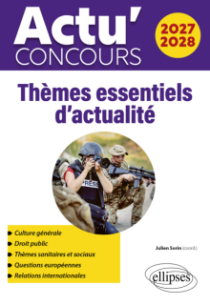 Thèmes essentiels d'actualité - édition 2027-2028