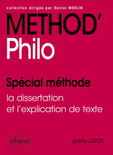 Method'Philo - Spécial méthode : la dissertation et l'explication de texte