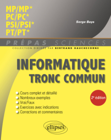 Informatique tronc commun - MP - PC - PSI - PT - 2e édition