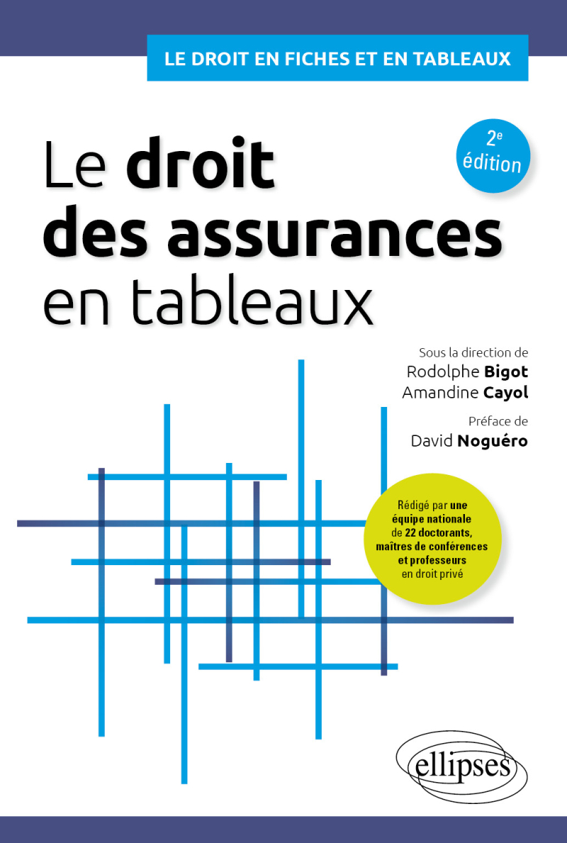 Le droit des assurances en tableaux - 2e édition
