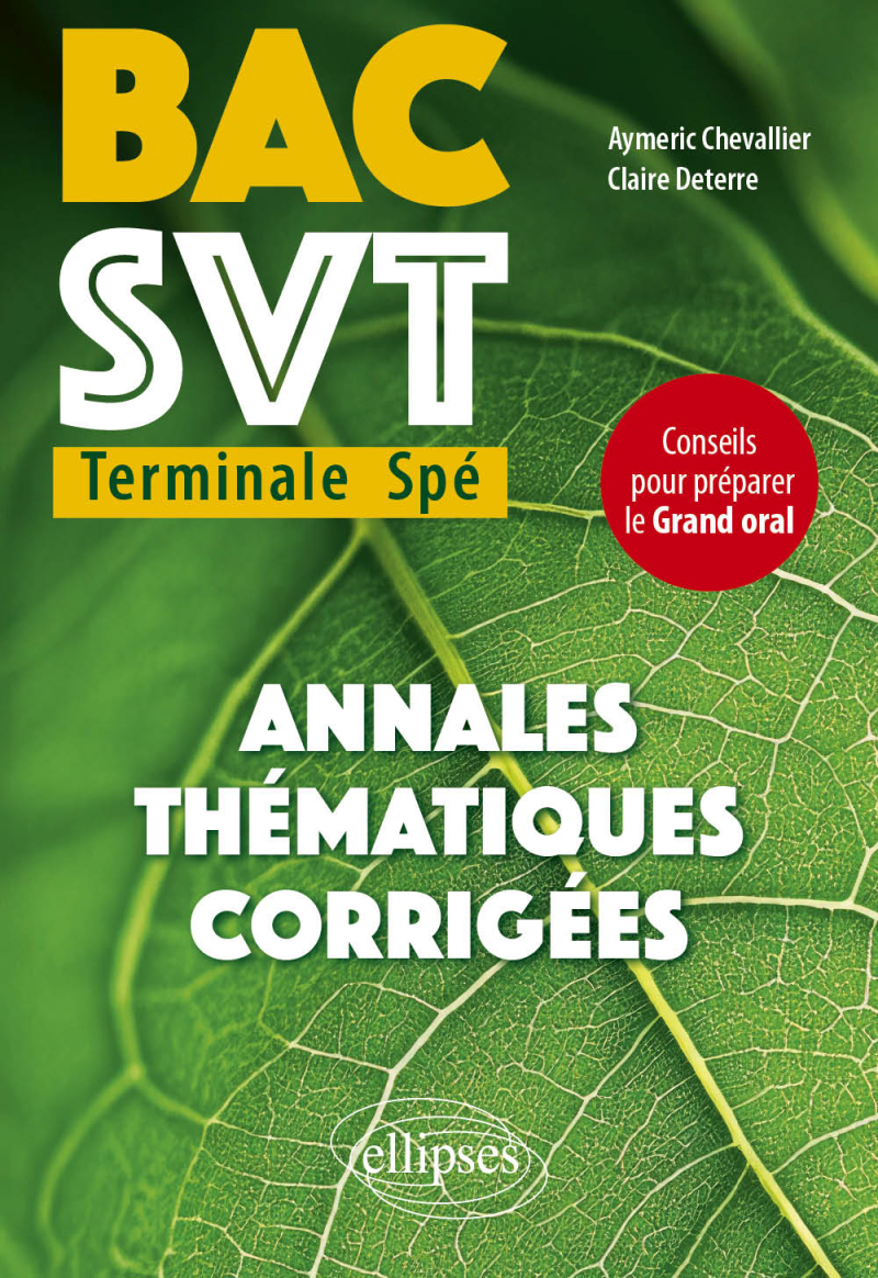 Bac SVT Terminale Spé - Annales thématiques corrigées