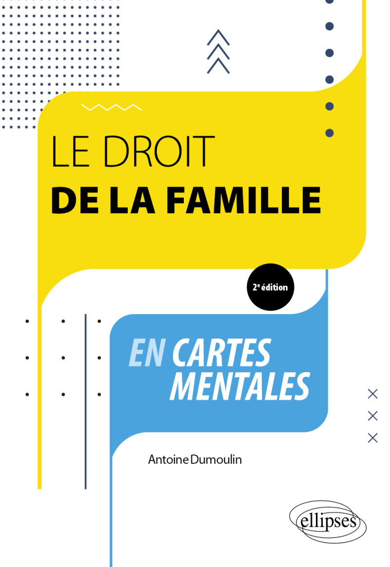 Le droit de la famille en cartes mentales - 2e édition