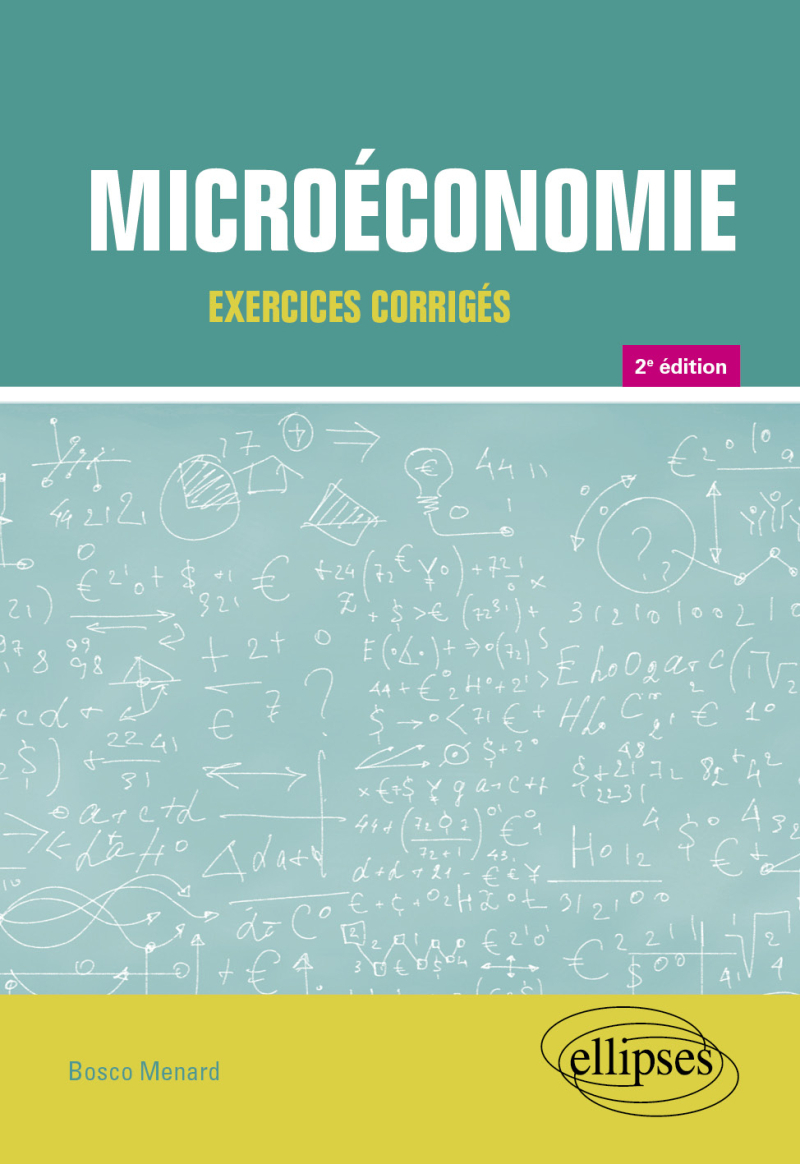 Exercices de microéconomie - 2e édition
