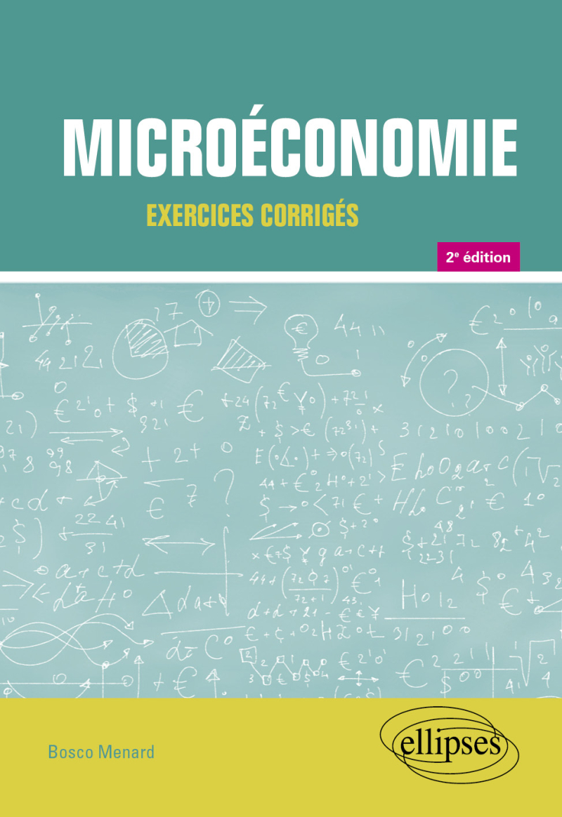 Exercices de microéconomie - 2e édition