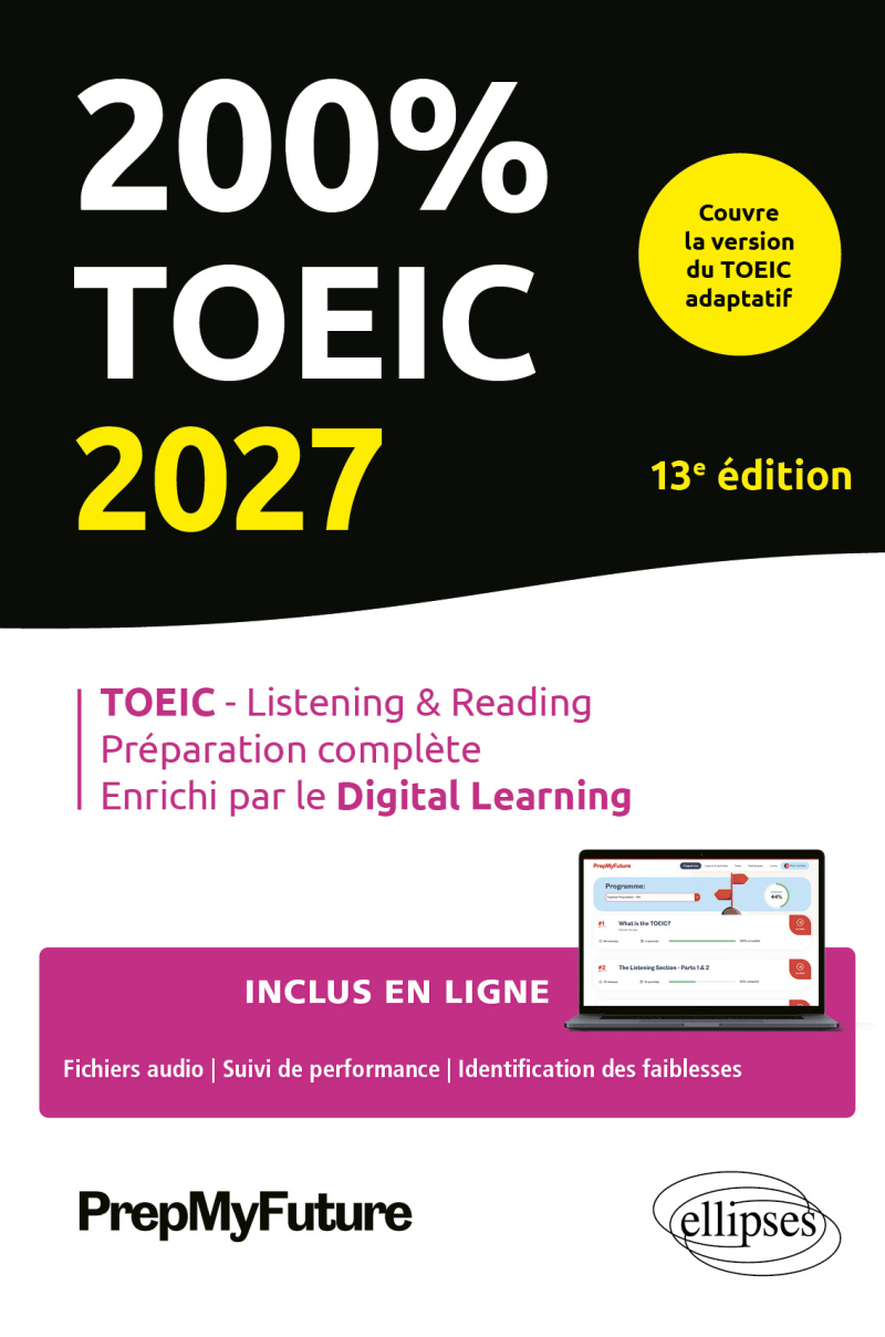 200% TOEIC - Listening & reading - 13e édition - édition 2027