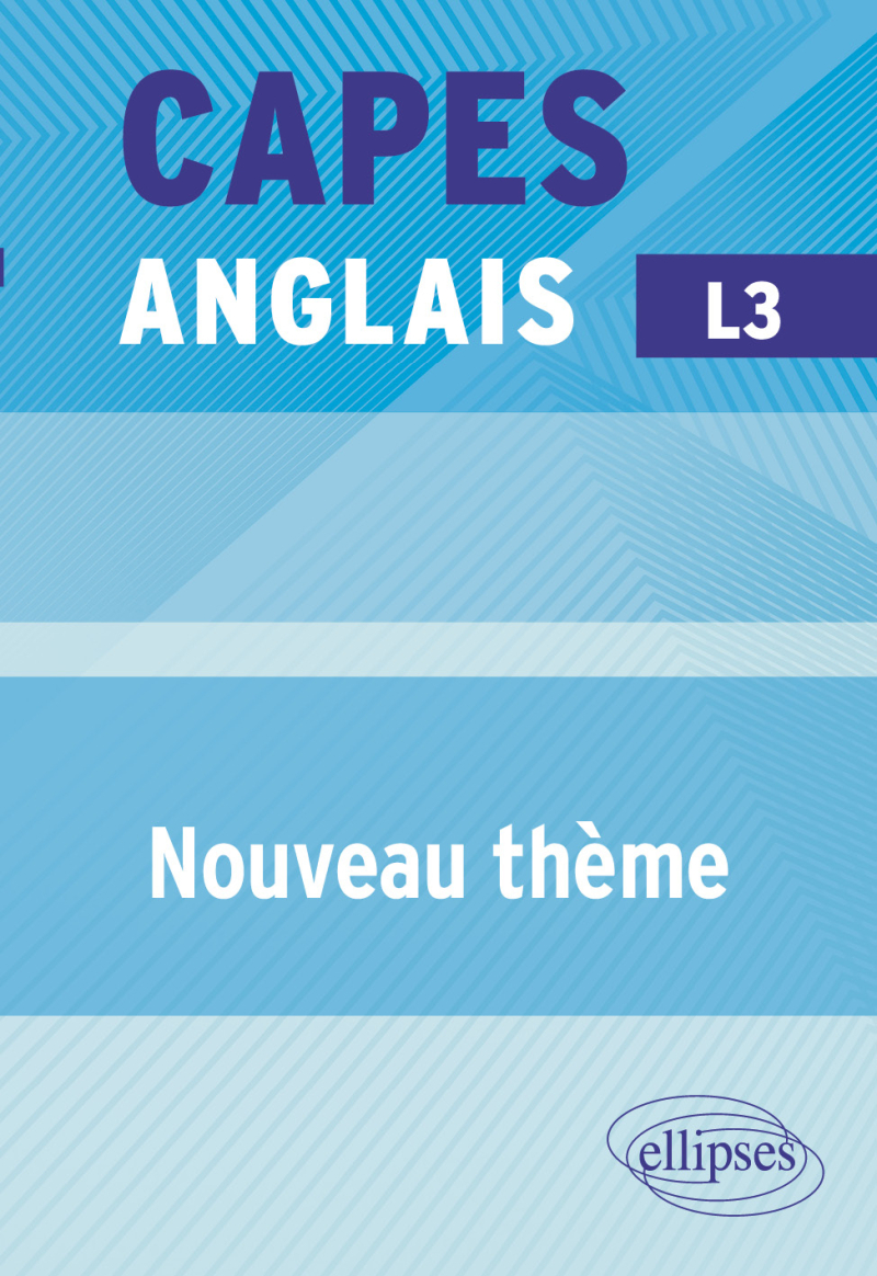 CAPES Anglais 2027 - Bac+3 - Nouveau thème