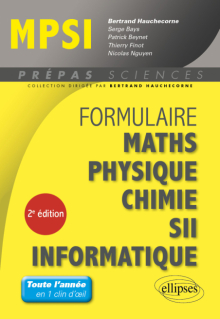 Formulaire : Mathématiques - Physique-Chimie - SII - Informatique - MPSI - 2e édition