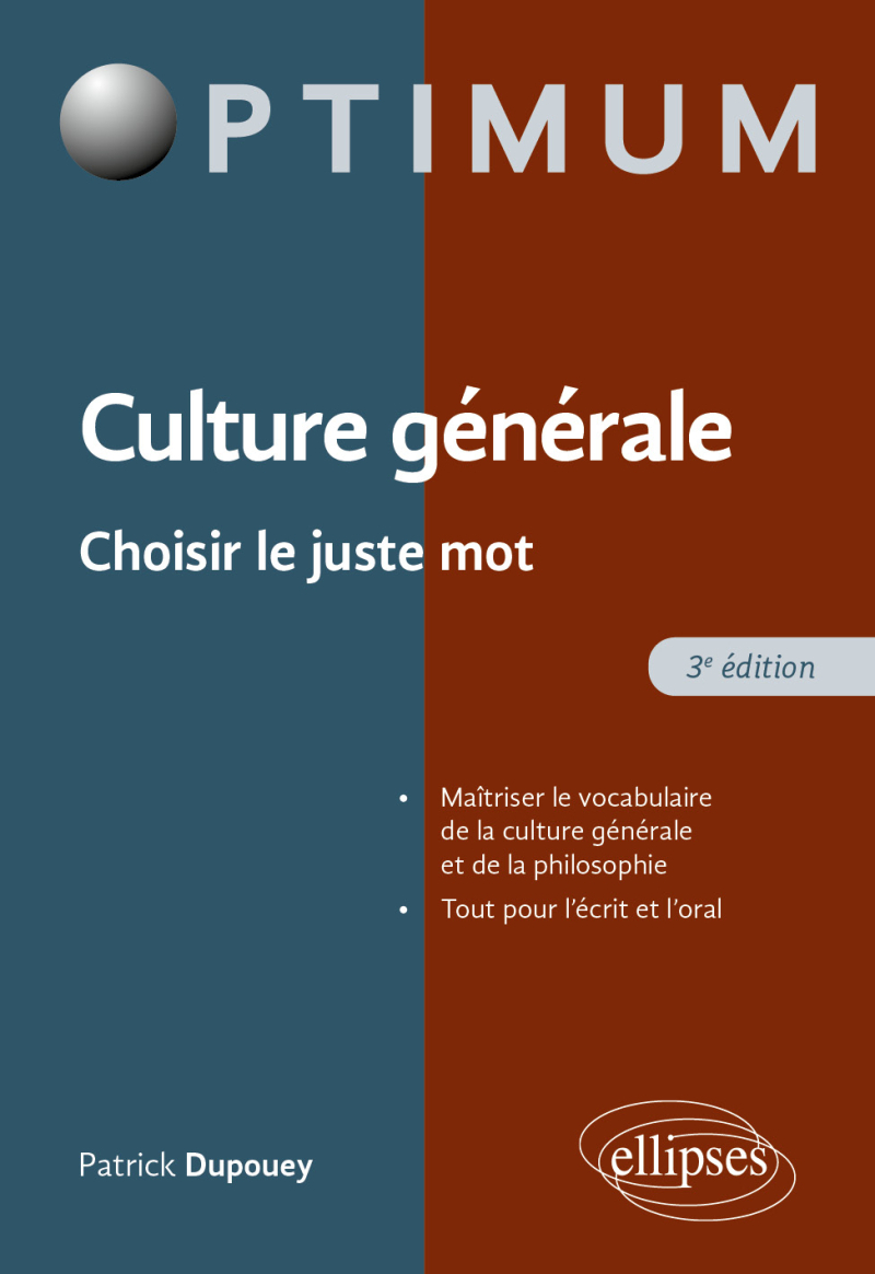 Culture générale - Choisir le juste mot - 3e édition