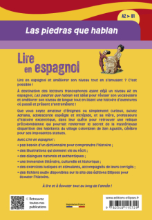 Lire en espagnol. Las piedras que hablan [A2-B1] - Révise et améliore ton espagnol en lisant une histoire et en t'amusant ! (à partir de 13 ans) (avec fichiers audio)