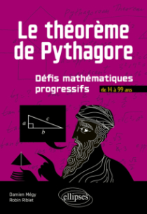 Le théorème de Pythagore - Défis mathématiques progressifs