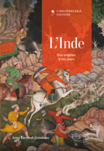 L'Inde - Des origines à nos jours