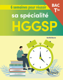 6 semaines pour réussir sa spécialité HGGSP au bac - Tle