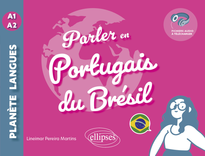 Parler en portugais du Brésil A1-A2 - avec fichiers audio