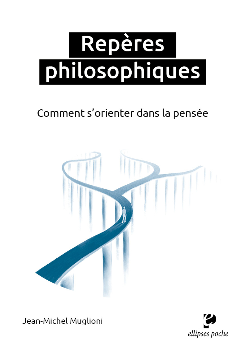 Repères philosophiques - Comment s'orienter dans la pensée