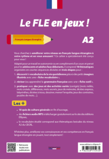 Français langue étrangère. Le FLE en jeux ! niveau A2 - 90 activités ludiques pour apprendre et réviser le français (avec fichiers audio)